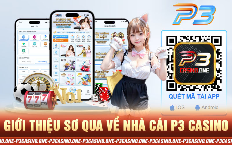 Giới thiệu nhà cái P3 casino